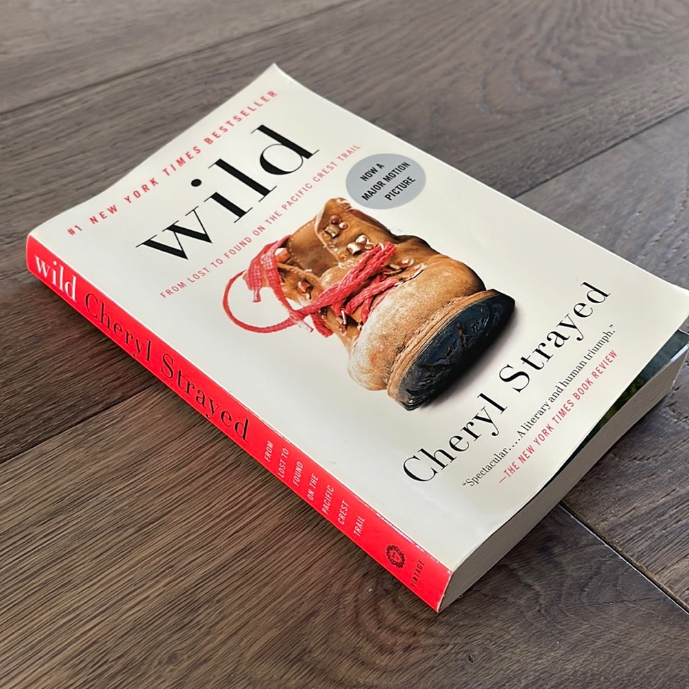 WILD by Cheryl Strayed